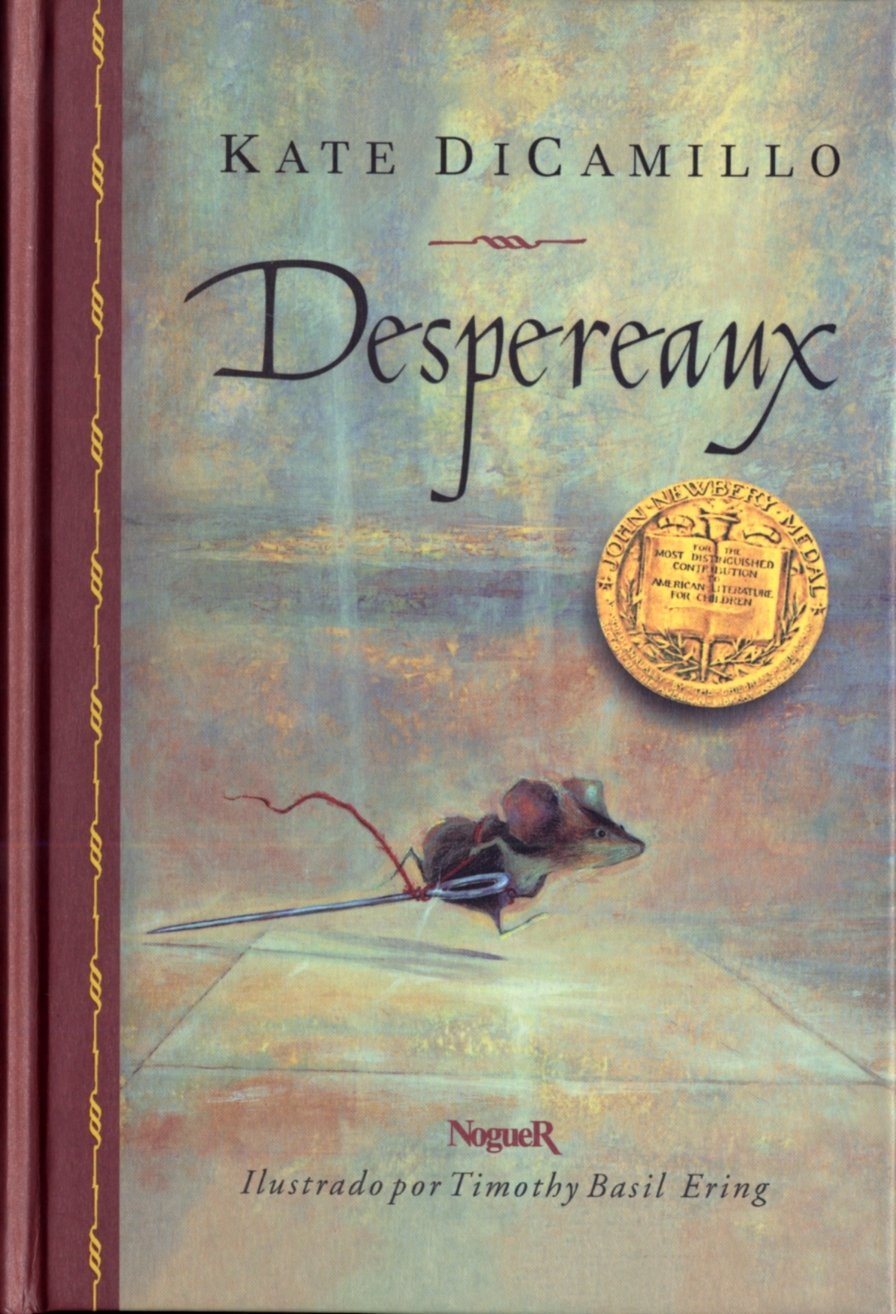 Despereaux : es la historia de un ratón, una princesa, una cucharada de sopa y un carrete de hilo (Noguer Singular, Band 1) Social Sciences