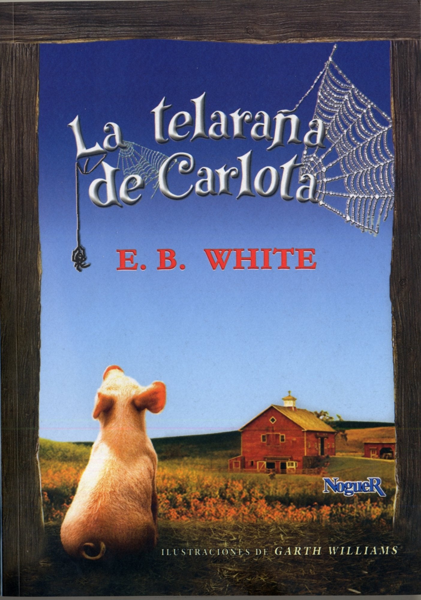 La telaraña de Carlota (Noguer histórico) Social Sciences