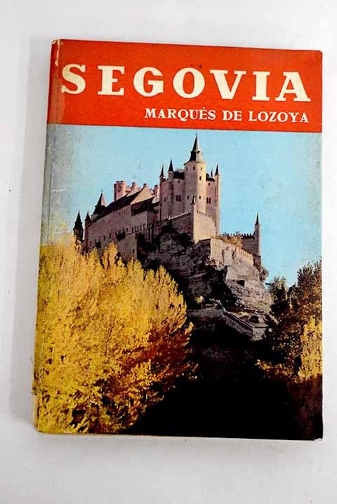 Segovia. Guía turística, fotos a color, planos. book