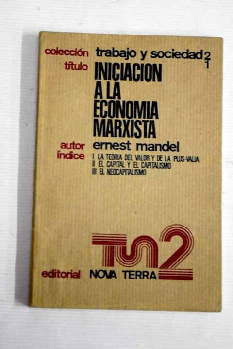 INICIACION A LA ECONOMIA MARXISTA book