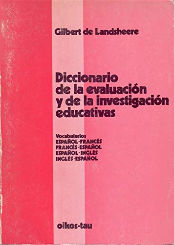 Diccionario de la evaluación y de la investigación educativas Study Guides