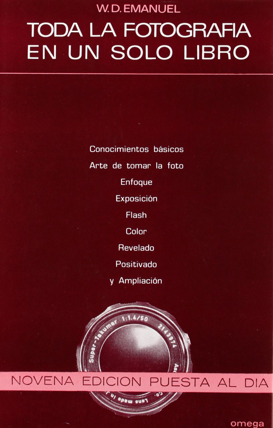 TODA LA FOTOGRAFIA EN UN SOLO LIBRO book