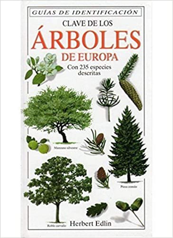 Clave de los árboles de Europa (GUIAS DEL NATURALISTA-ARBOLES Y ARBUSTOS) Mathematics