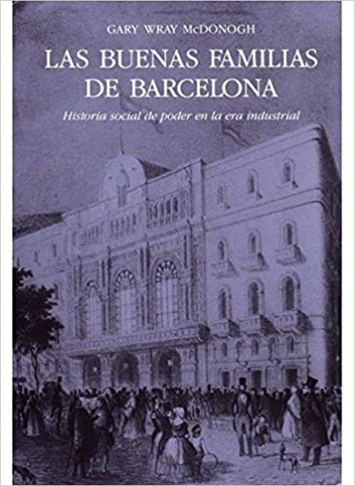 LAS BUENAS FAMILIAS DE BARCELONA book