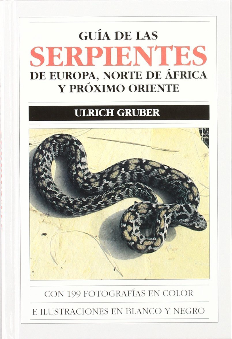 Guía de las serpientes de Europa, norte de Africa y Próximo Oriente Medicine