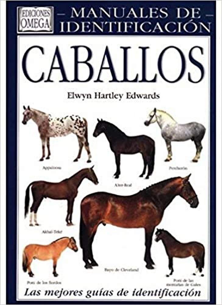 Caballos : guía visual de más de 100 razas caballos de todo el mundo (GUIAS DEL NATURALISTA-ANIMALES DOMESTICOS-CABALLOS) Medicine