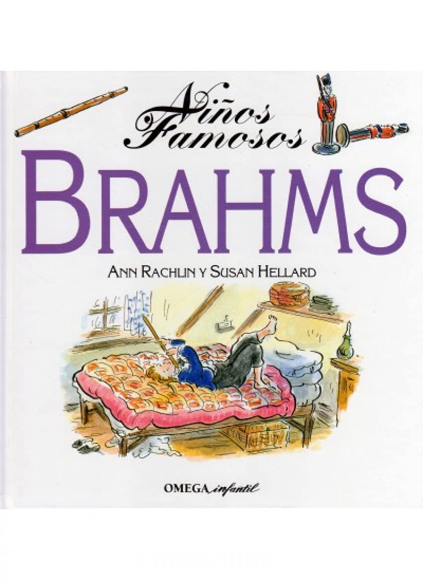 NIÑOS FAMOSOS. BRAHMS (INFANTIL-OMEGA INFANTIL) Books