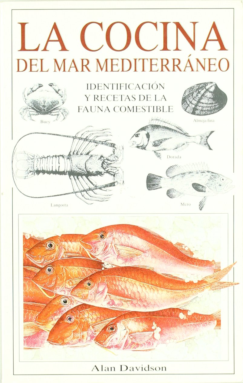 La cocina del mar Mediterráneo : identificación y recetas de la fauna comestible Leisure, Home & Garden