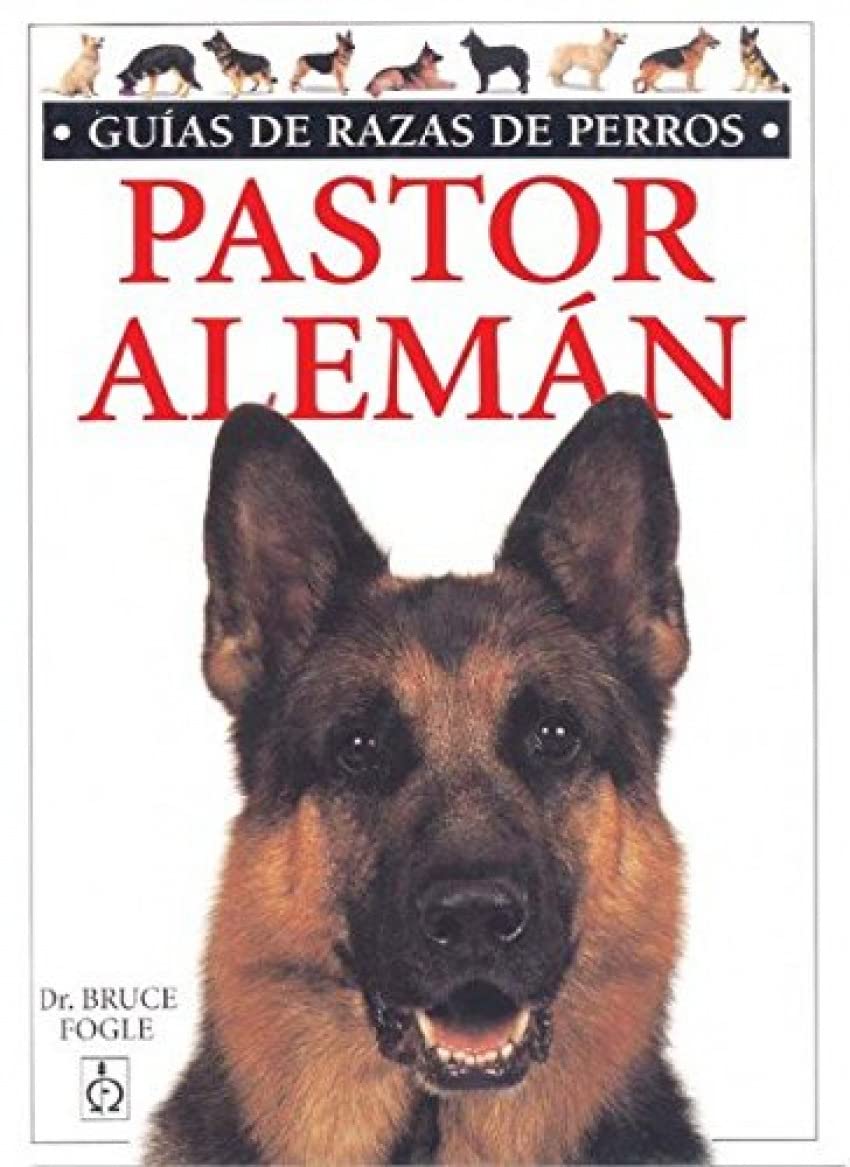 PASTOR ALEMAN. GUIAS RAZAS DE PERROS book