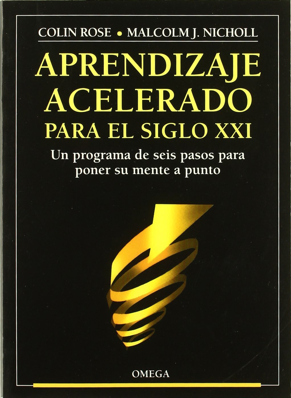 Aprendizaje acelerado para el siglo XXI (VARIOS-TEXTOS GENERALES) Social Sciences