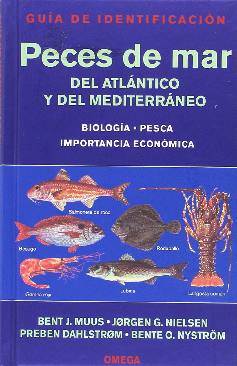 Peces de mar del Atlántico y del Mediterráneo : guía de identificación Business & Technology