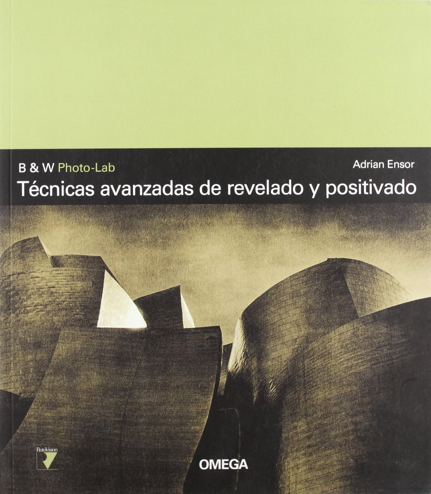 Técnicas avanzadas de revelado y positivado (FOTO,CINE Y TV-FOTOGRAFÍA Y VIDEO) Social Sciences