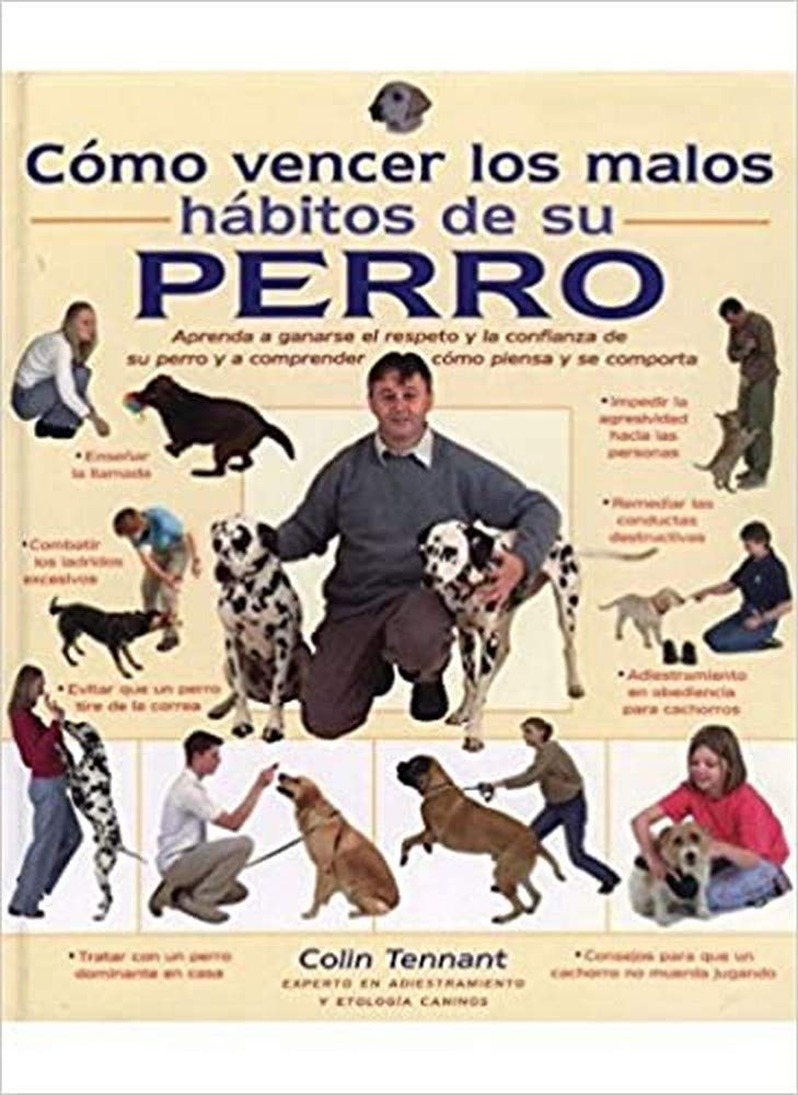 Cómo vencer los malos hábitos de su perro book