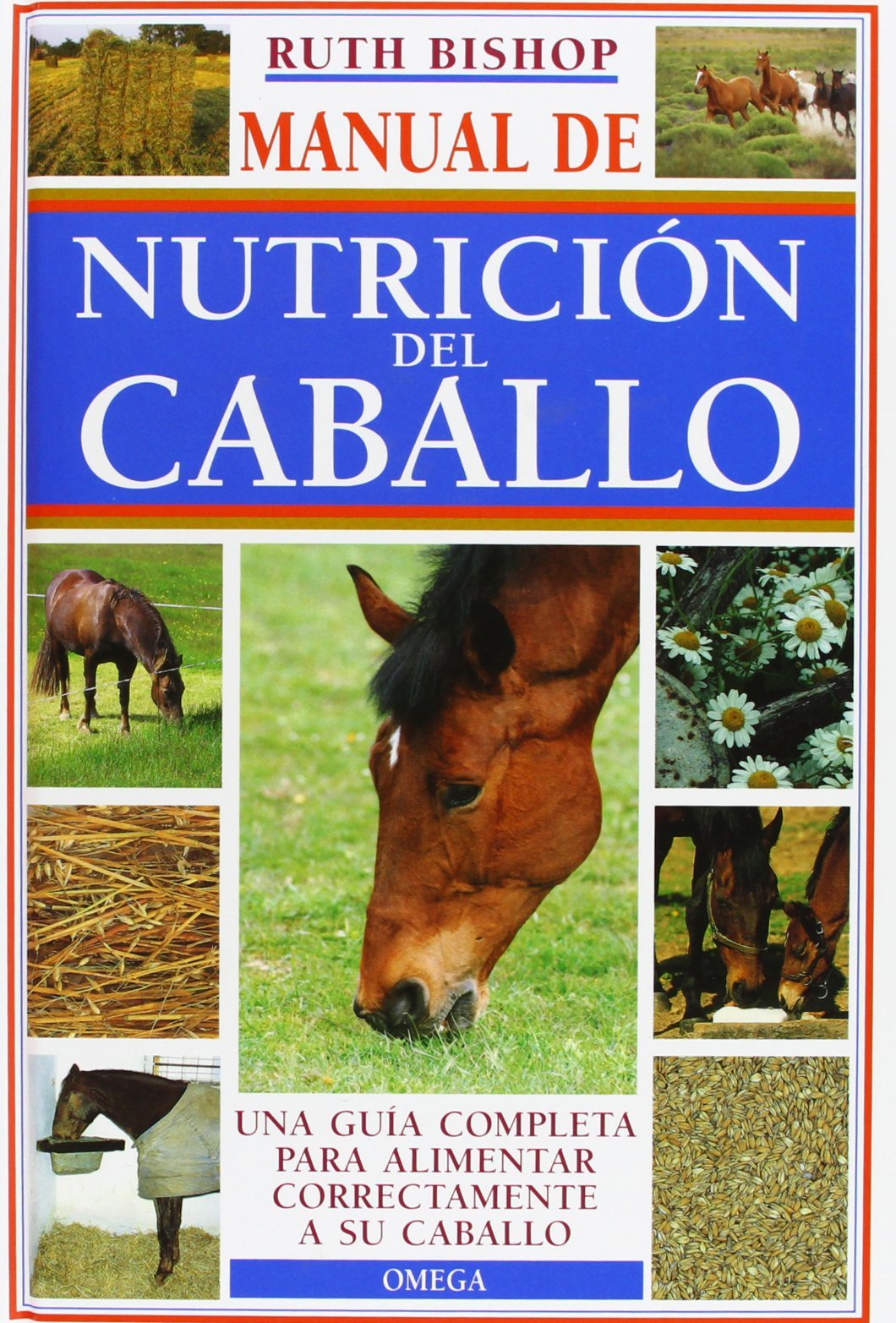 Manual de nutrición del caballo (GUIAS DEL NATURALISTA-ANIMALES DOMESTICOS-CABALLOS) Books