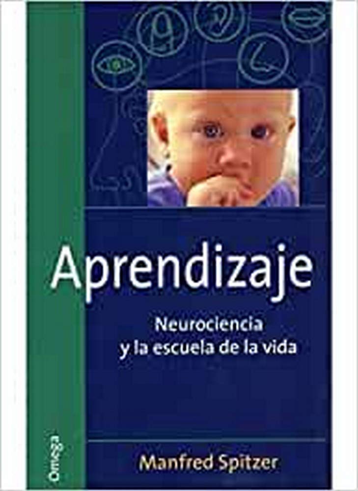 Aprendizaje : neurociencia y la escuela de la vida (VARIOS-PSICOLOGIA) Books
