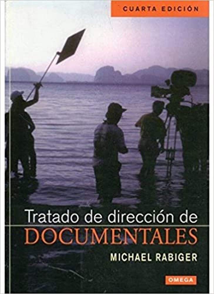 Tratado de dirección de documentales (FOTO,CINE Y TV-CINEMATOGRAFÍA Y TELEVISIÓN) Learning & Reference