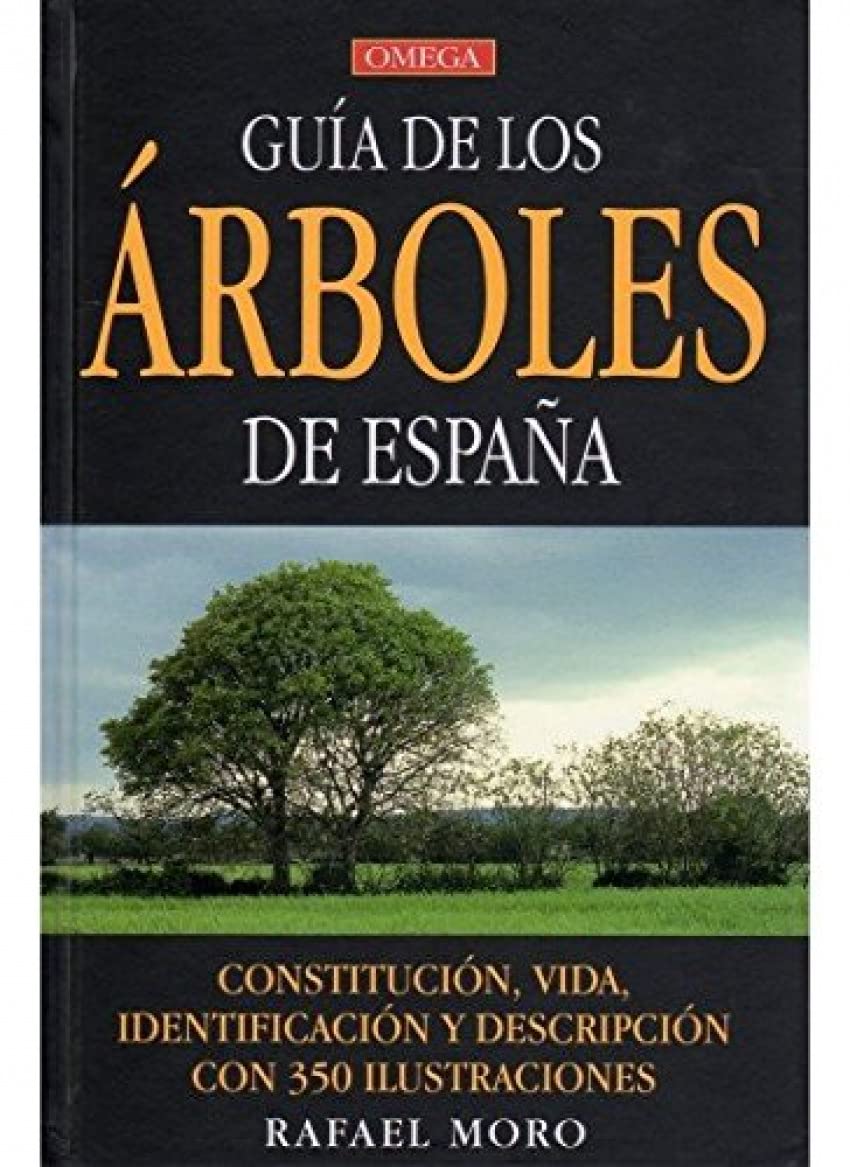 Guía de los árboles de España (GUIAS DEL NATURALISTA-ARBOLES Y ARBUSTOS) Business & Technology