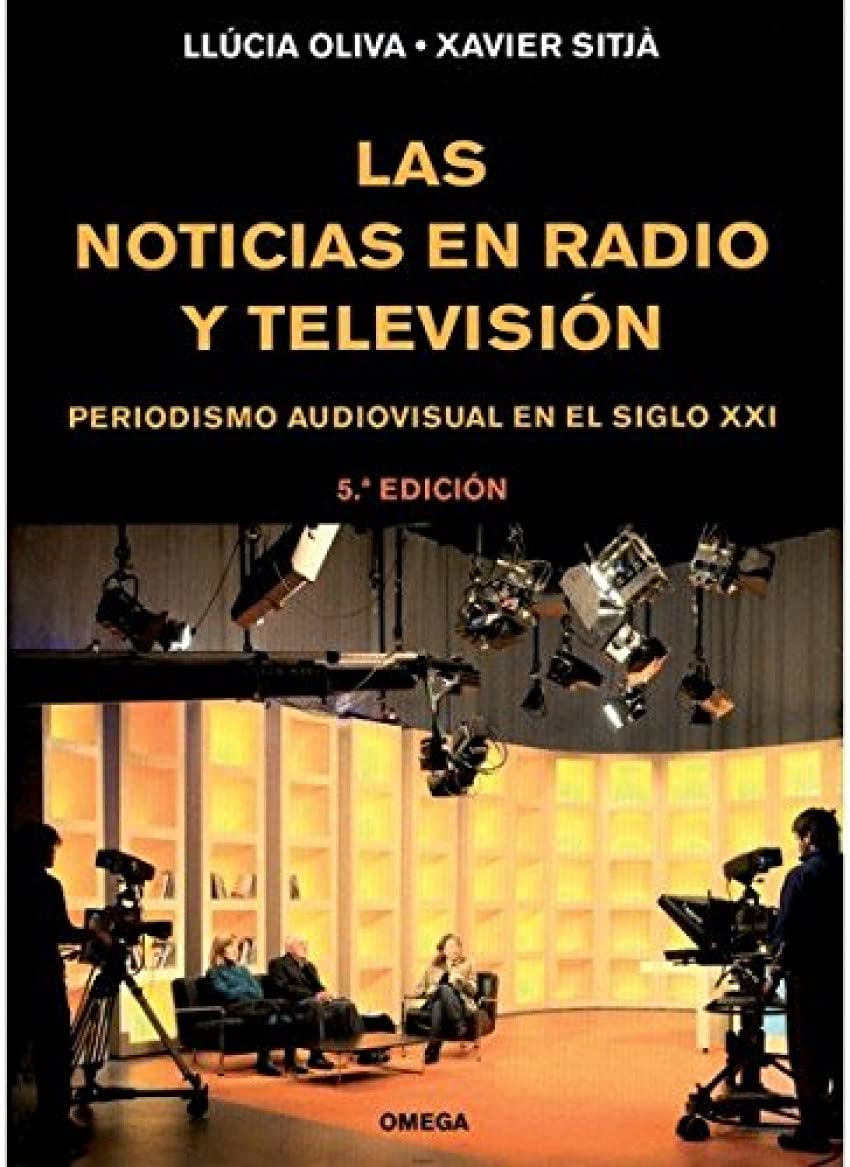 LAS NOTICIAS EN RADIO Y TELEVISION book