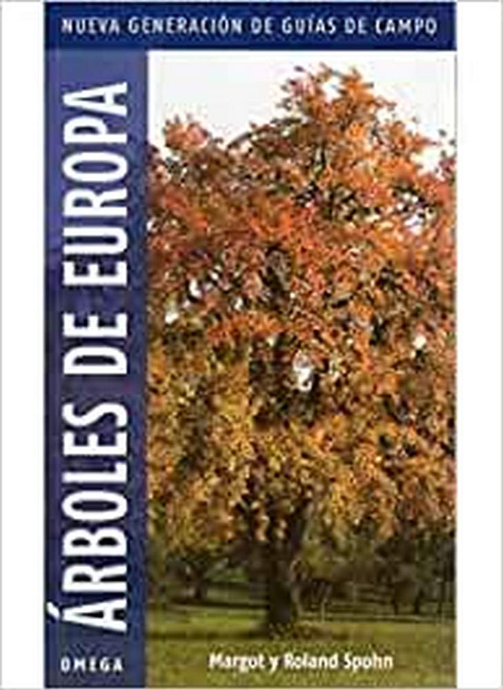 Árboles de Europa (GUIAS DEL NATURALISTA-ARBOLES Y ARBUSTOS) Business & Technology
