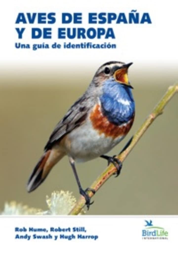 AVES DE ESPAÑA Y DE EUROPA: Una guía de identificación book