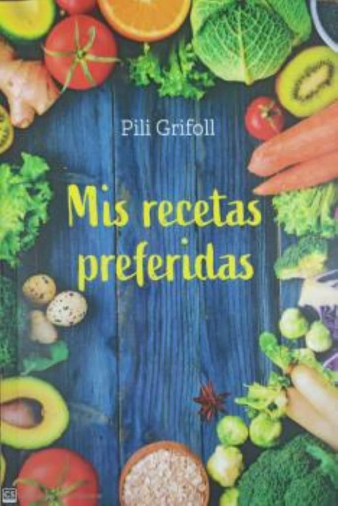 MIS RECETAS PREFERIDAS (COCINA Y VINOS, Band 26) Leisure, Home & Garden