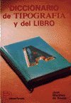 DICCIONARIO TIPOGRAFIA Y LIBRO book