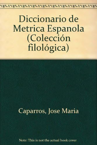 Diccionario De Metrica Espanola/Dictionary of Spanish Poetry History