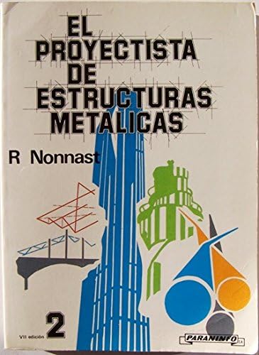 El Proyectista de Estructuras Metalicas book