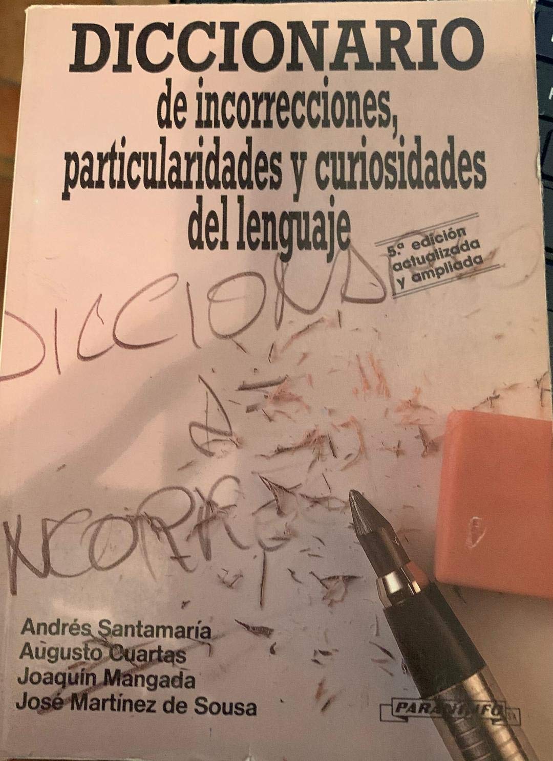 Diccionario De Incorrecciones y Particularidades Del Lenguaje book