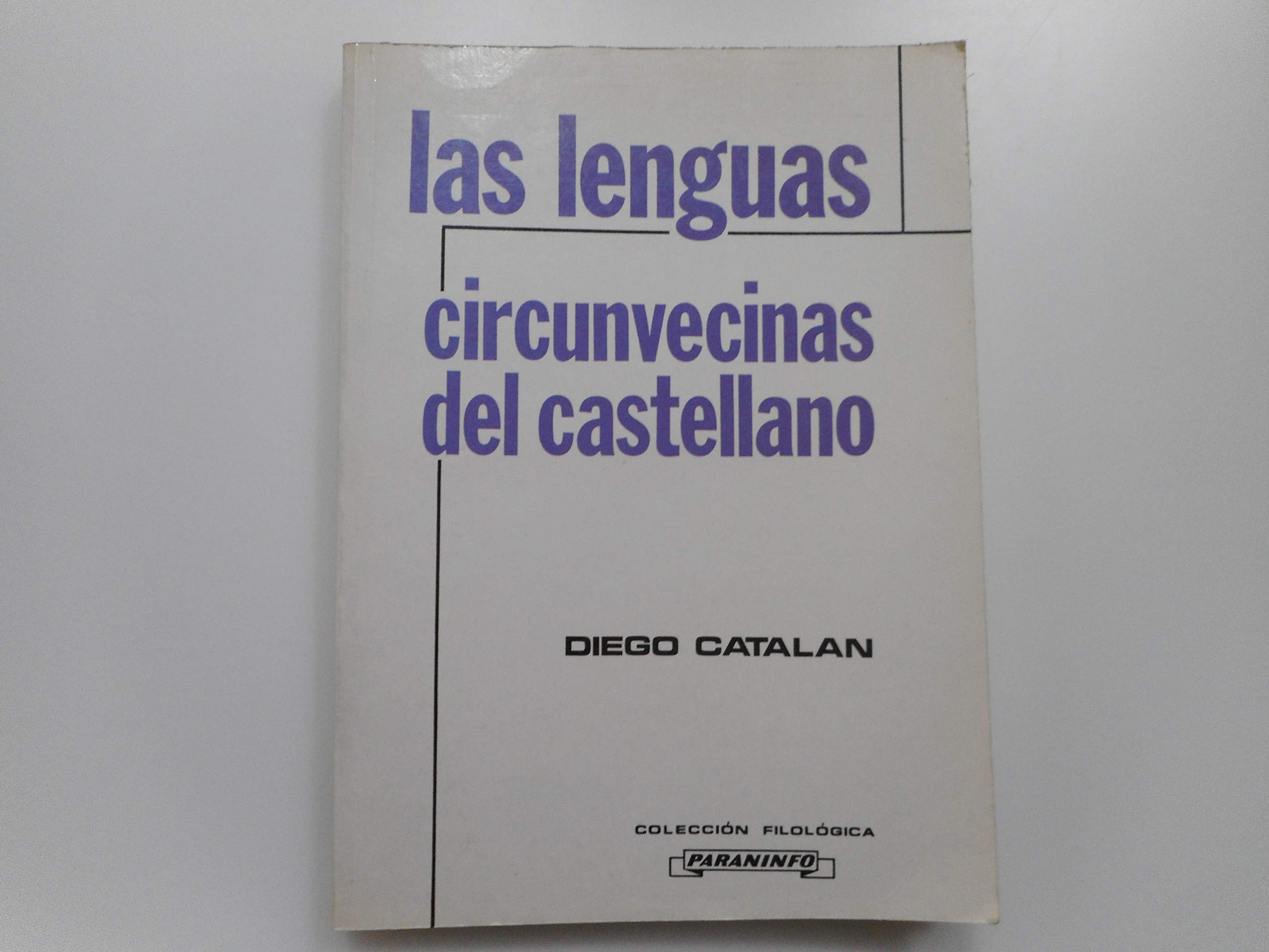LENGUAS CIRCUNVECINAS CASTELLANO (Humanidades) Politics & History