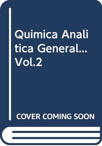 Quimica Analitica General... Vol.2 book