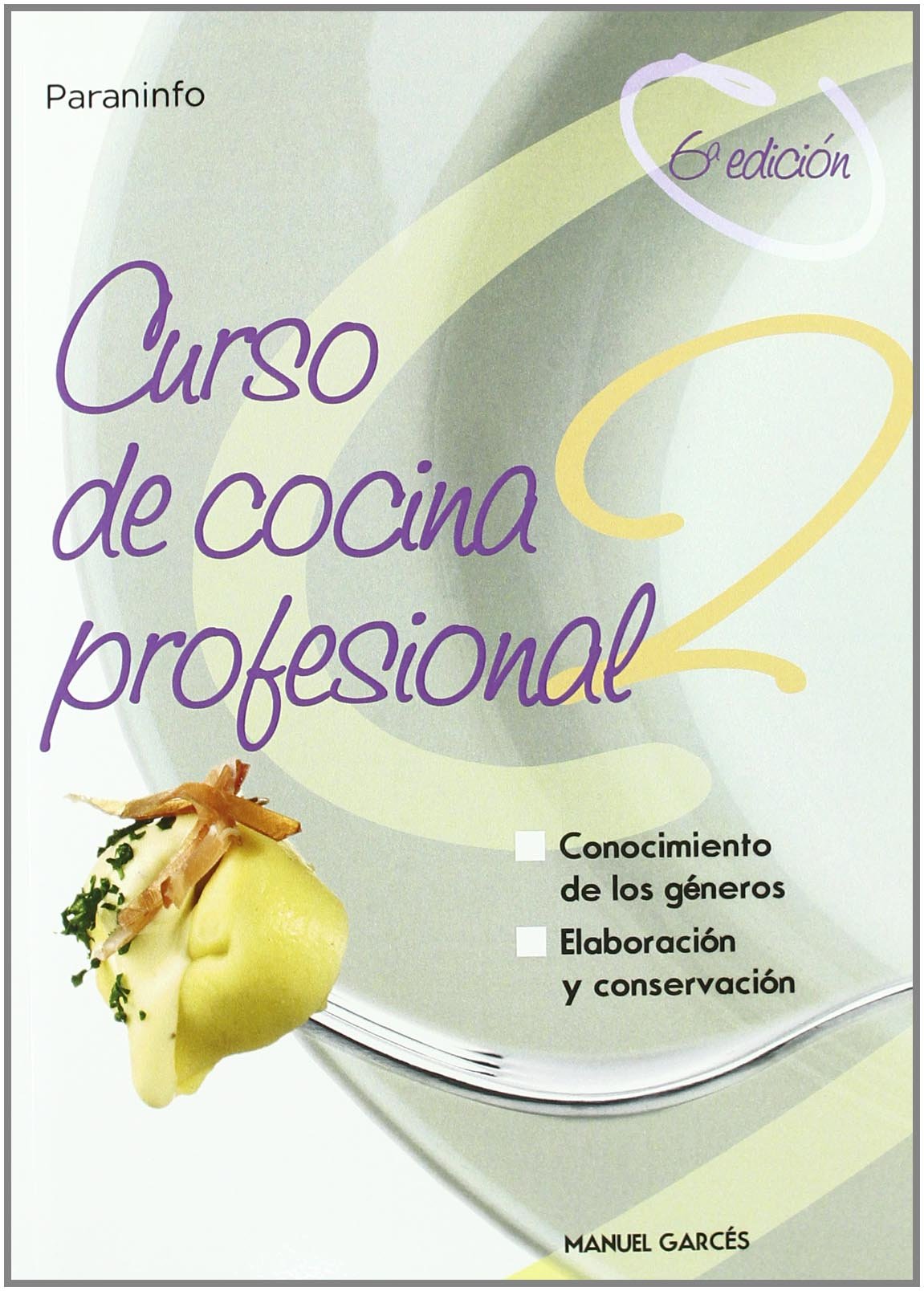 CURSO DE COCINA PROFESIONAL TOMO 2 (Hostelería) Media & Communication
