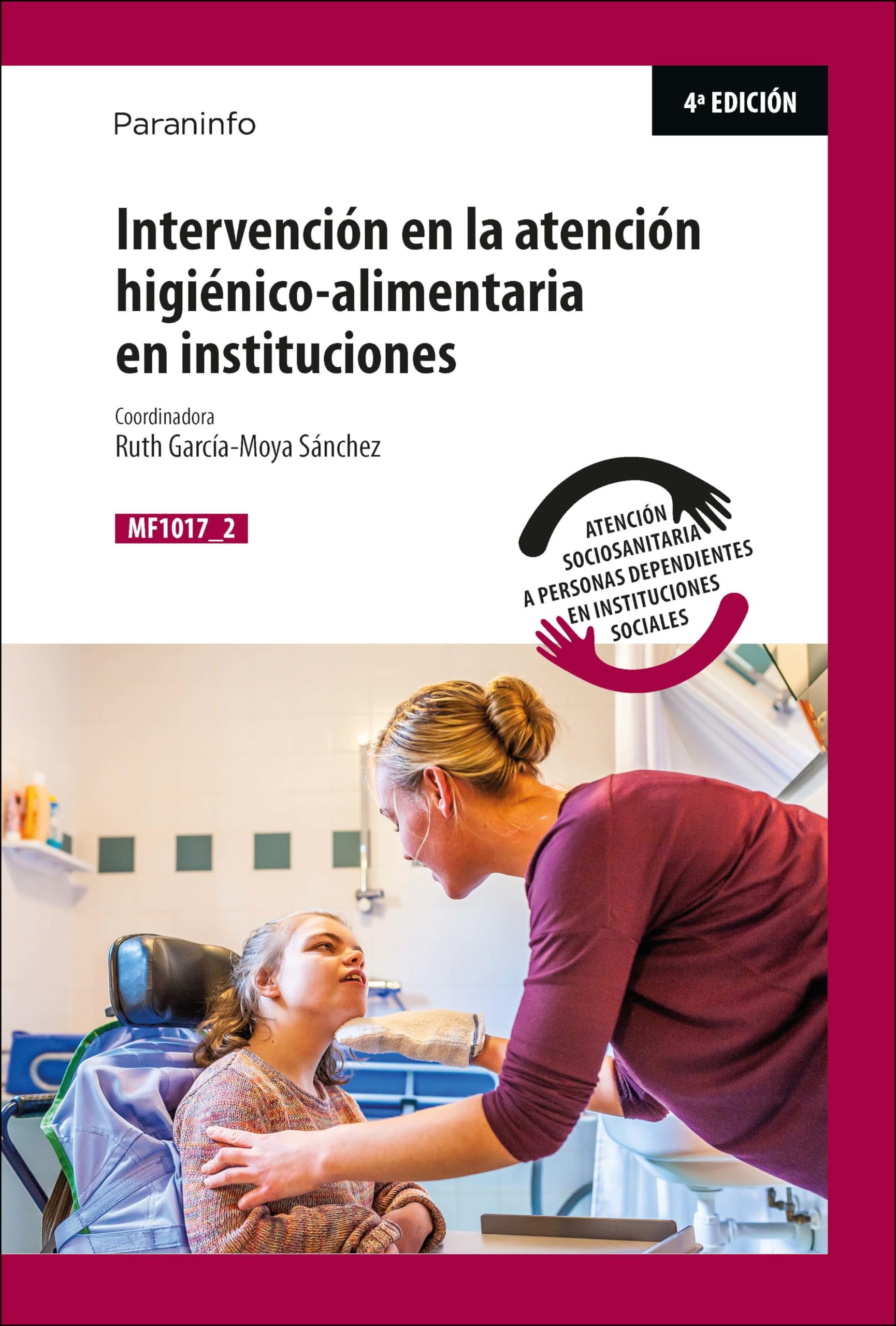Intervención en la atención higiénico-alimentaria en instituciones: Rústica (Servicios Socioculturales y a la Comunidad) Social Sciences