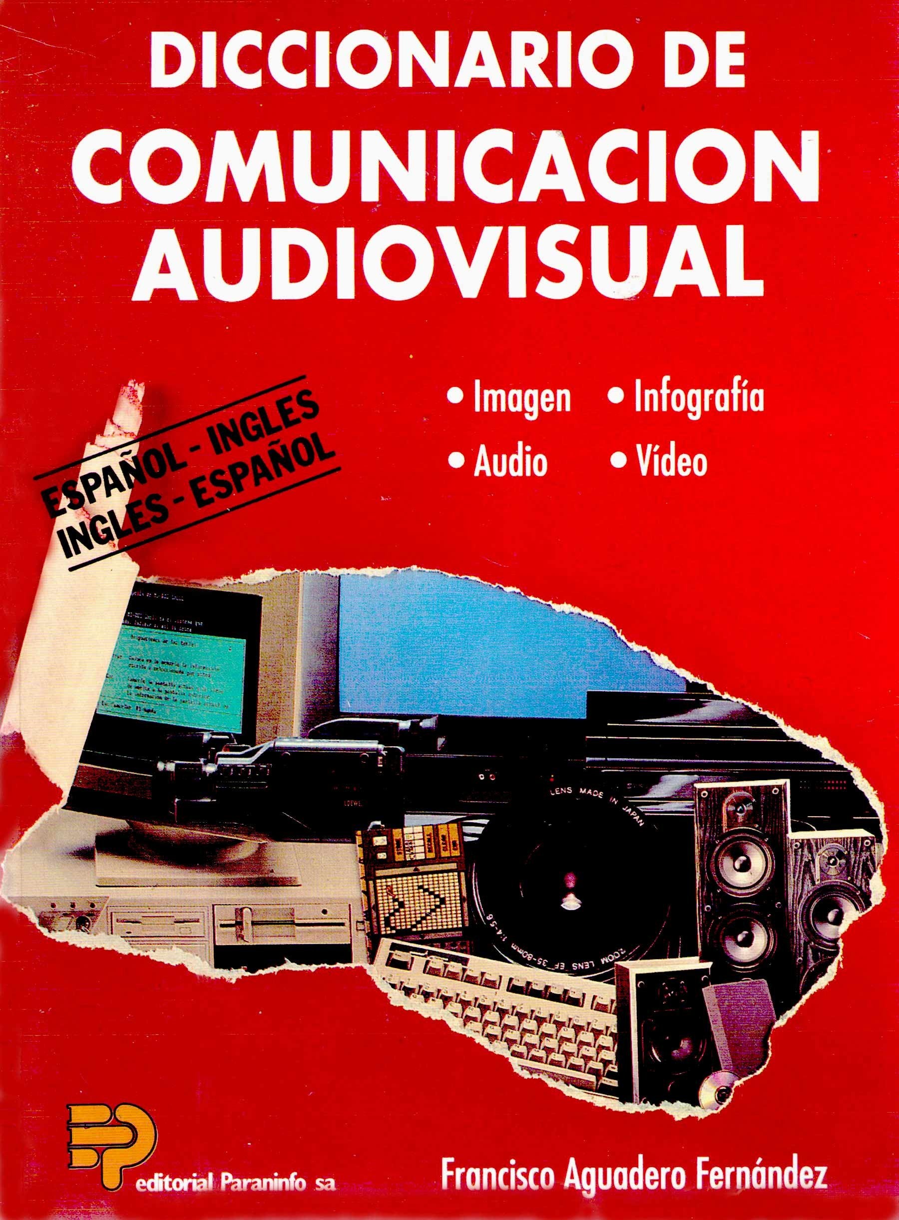 DICCIONARIO COMUNICAC.AUDIOVIS. E-I,I-E (Diccionarios) Learning & Reference