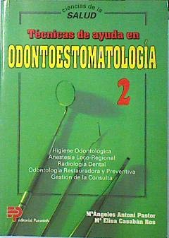 TECNICAS AYUDA ODONTOESTOMATOLOGIA T.2 book