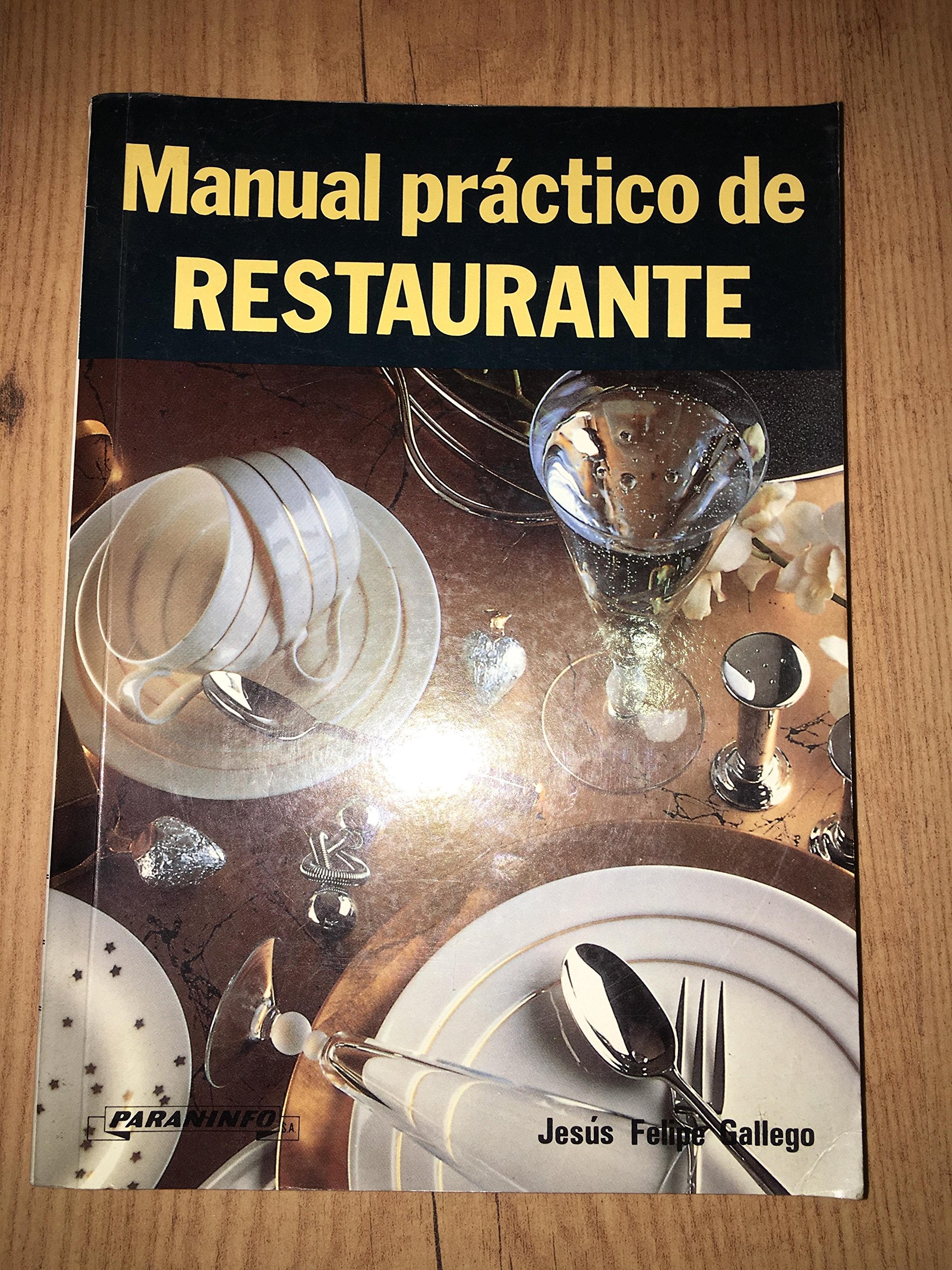 MANUAL PRACTICO RESTAURANTE (Hostelería) Leisure, Home & Garden