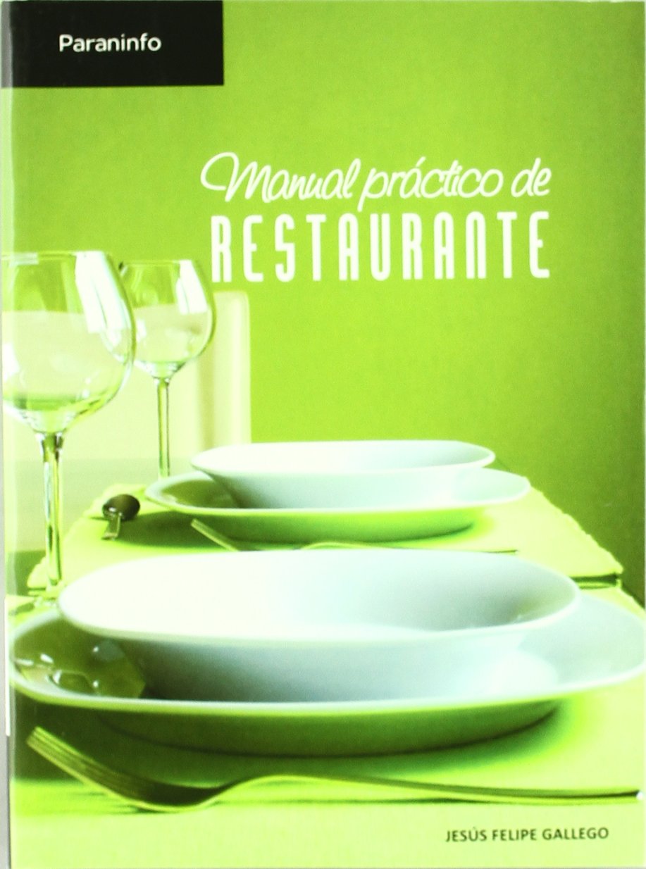 Manual práctico de restaurante (Hostelería) Business, Finance & Career