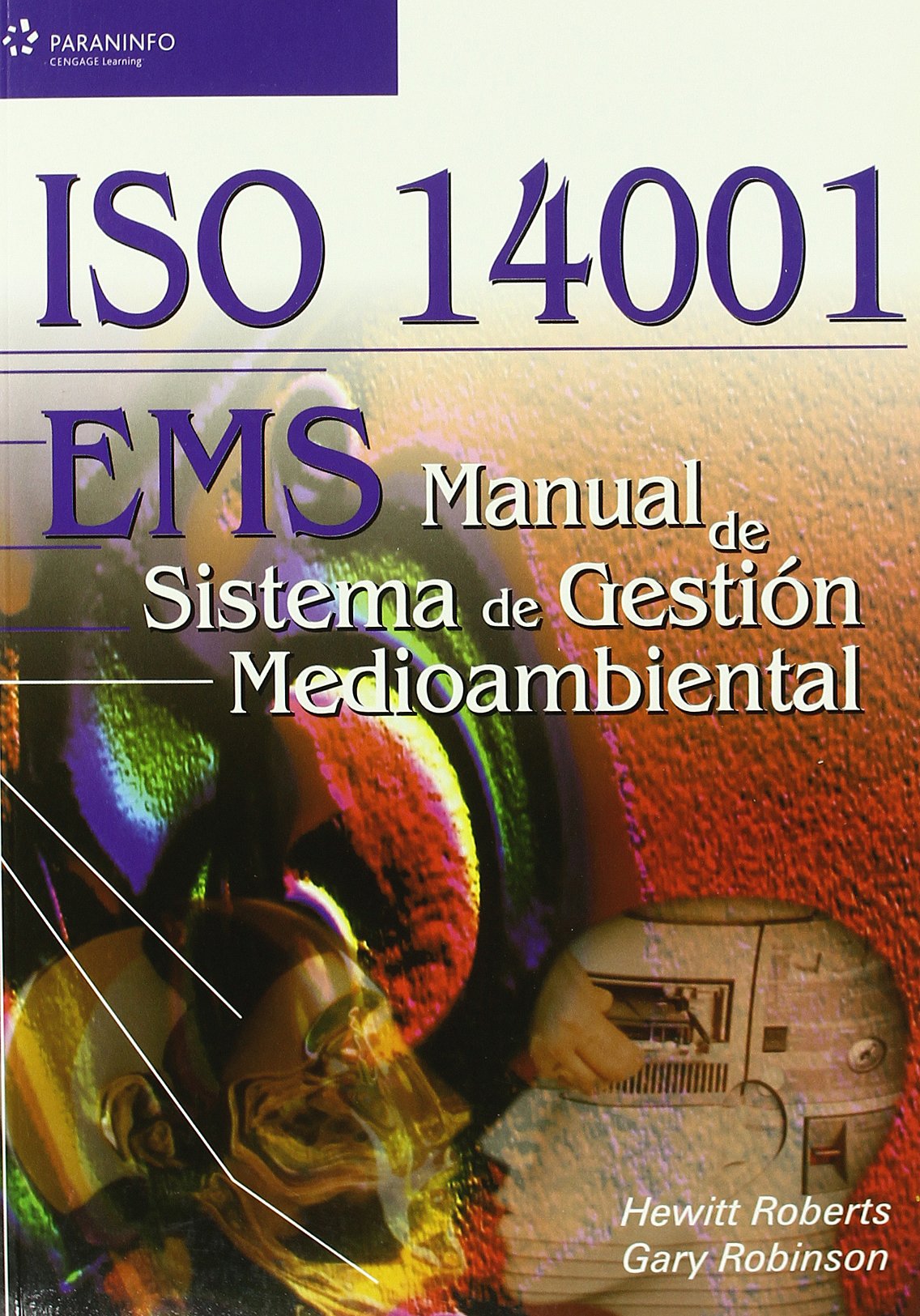 ISO 14001 EMS: Manual de Sistemas de Gestion Medioambiental book