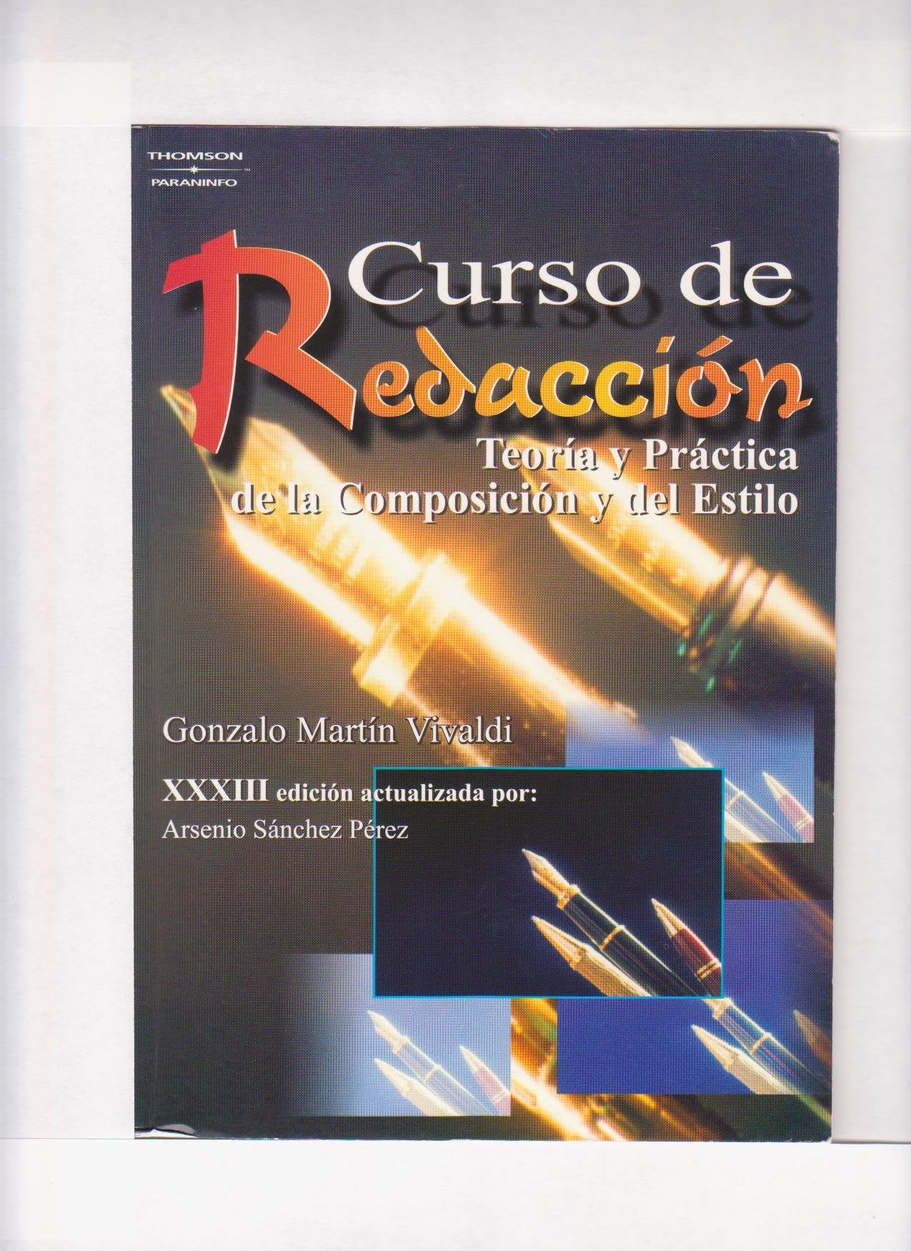 Curso de redacción: Teoria Y Practica De LA Composicion Y Del Estilo (Lingüística) Social Sciences