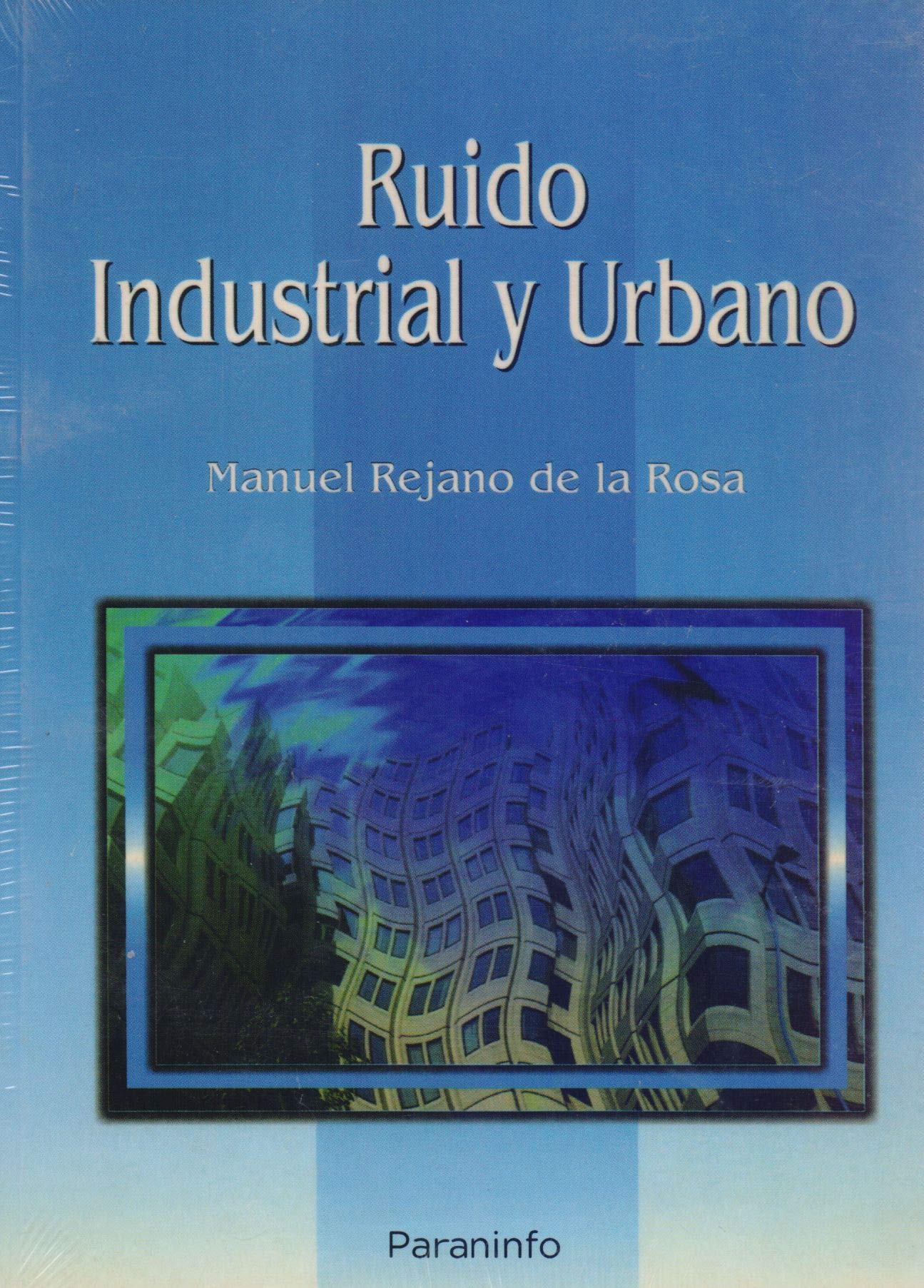 Ruido industrial y urbano Business & Technology