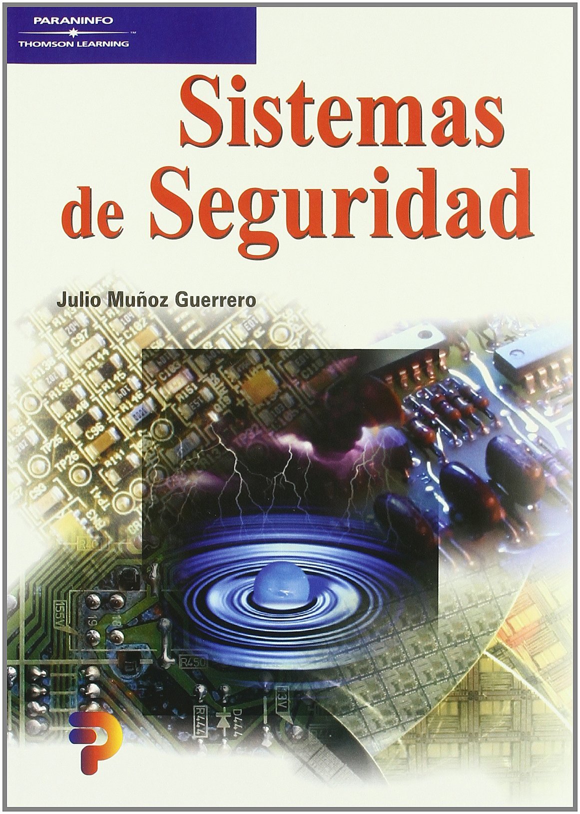 Sistemas de seguridad (Electricidad y Electrónica) Natural Sciences