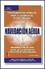 NAVEGACION AEREA CONOCIMIENTOS TEORICOS PILOTO PRI (Aeronáutica) Business, Finance & Career