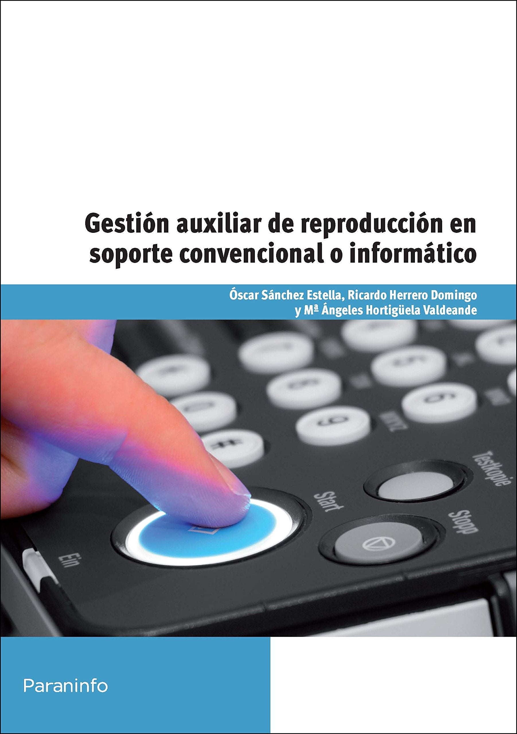 Gestión auxiliar de reproducción en soporte convencional o informático book