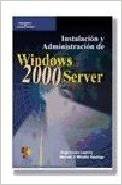 Windows 2000 Server: instalación y administración (Informática) Computer Science