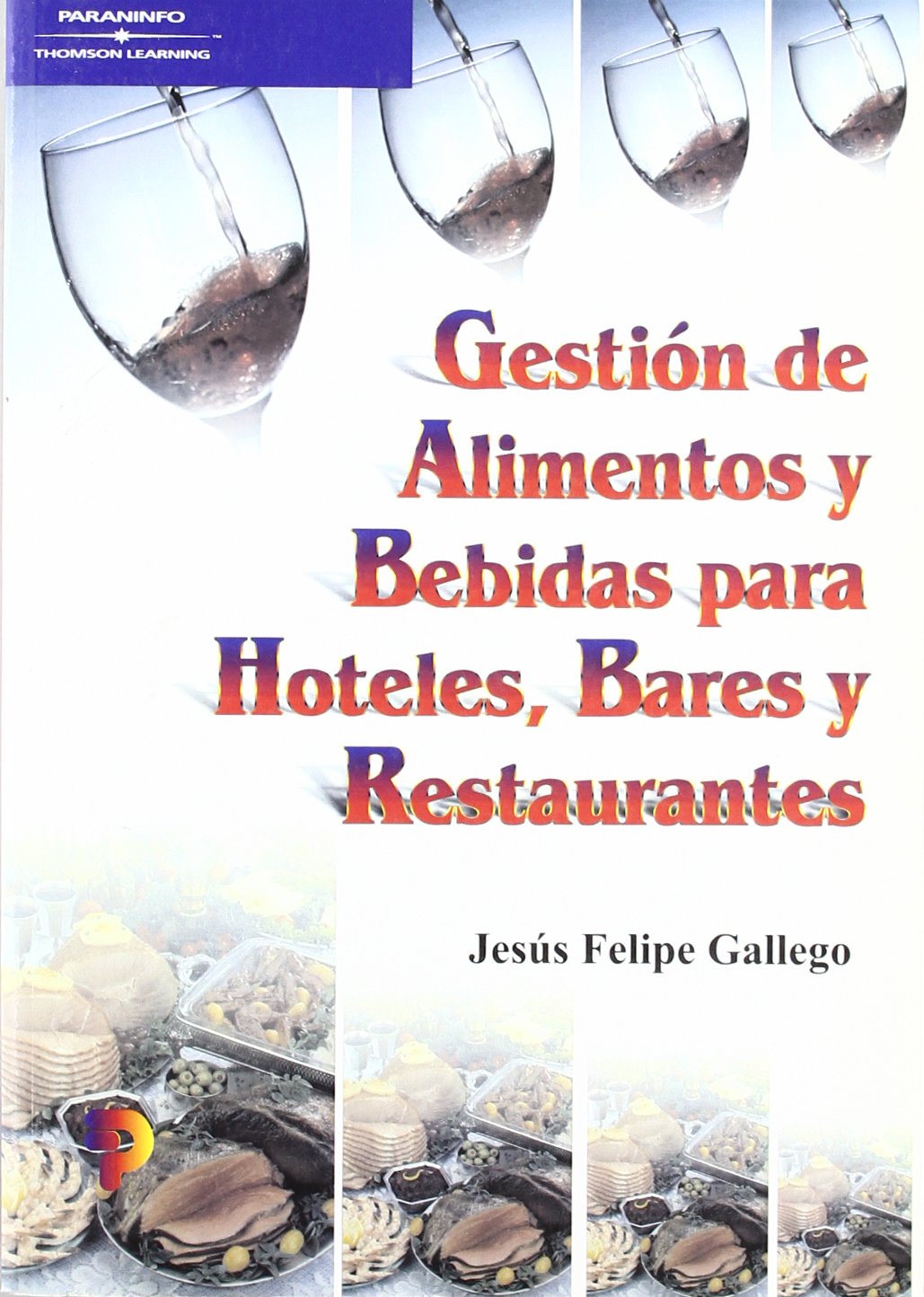 Gestión de alimentos y bebidas para hoteles, bares y restaurantes (Hostelería) Business, Finance & Career