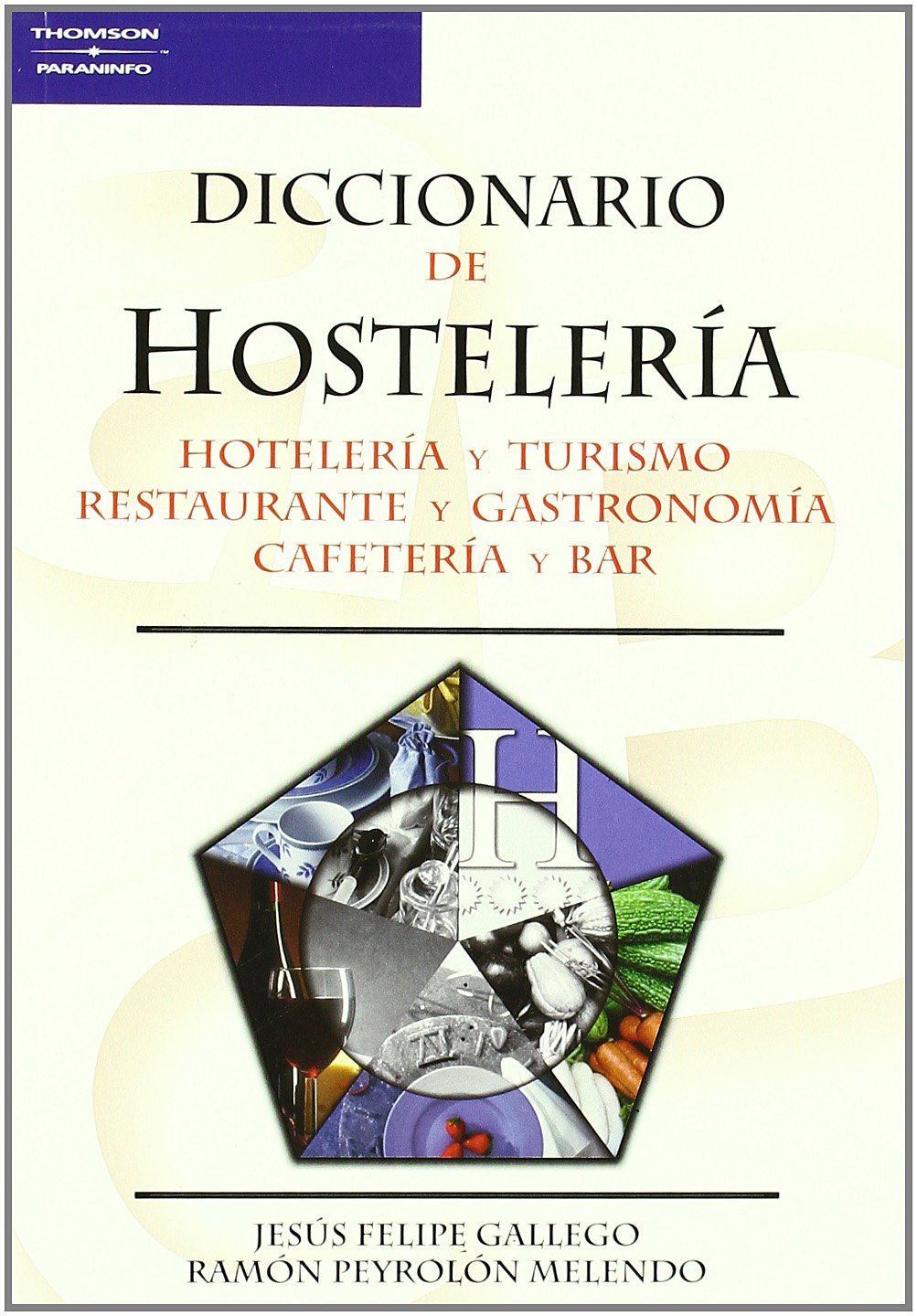 DICCIONARIO DE HOSTELERÍA (Diccionarios) Study Guides