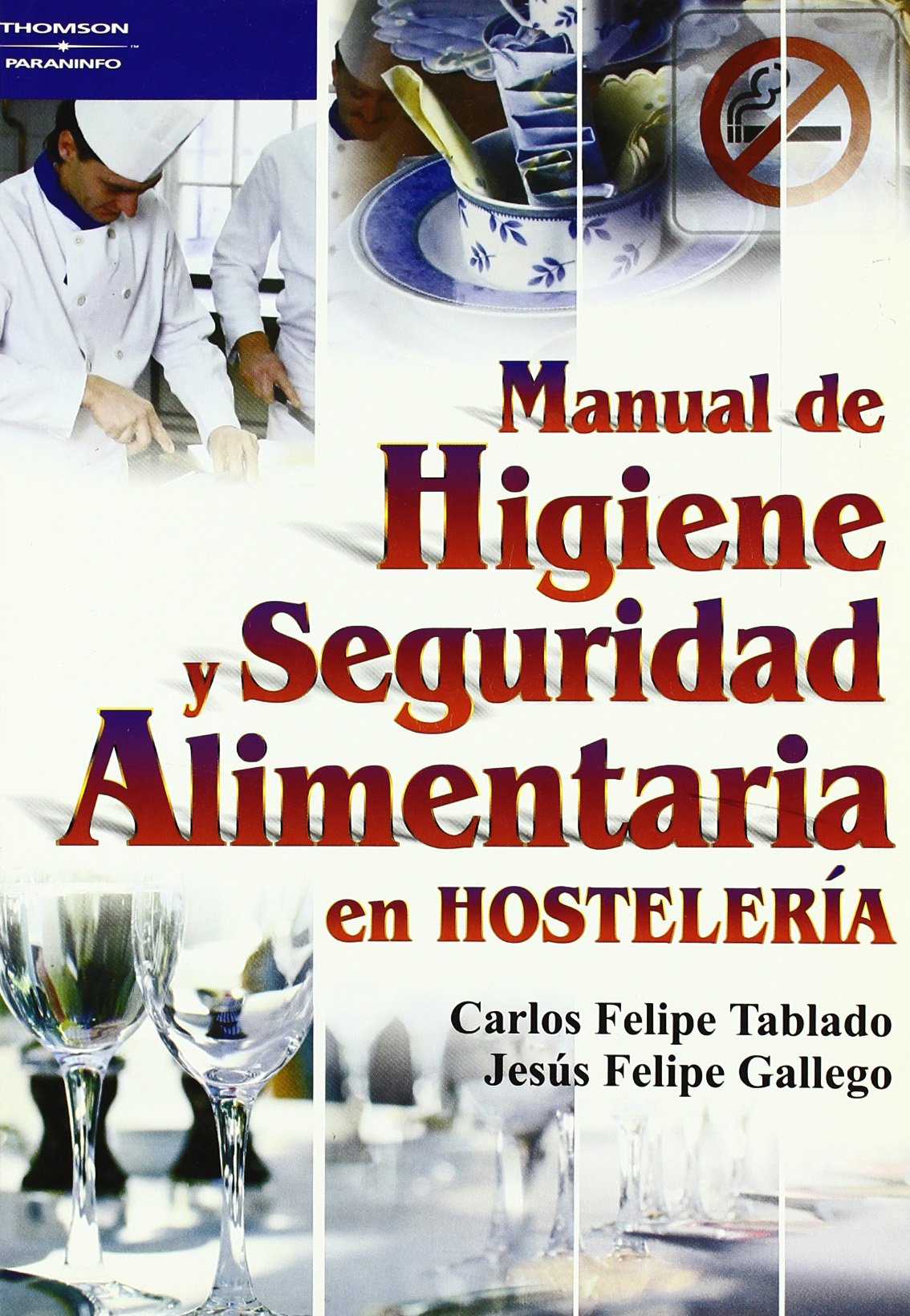 Manual de Higiene y Seguridad Alimentaria En Hosteleria book