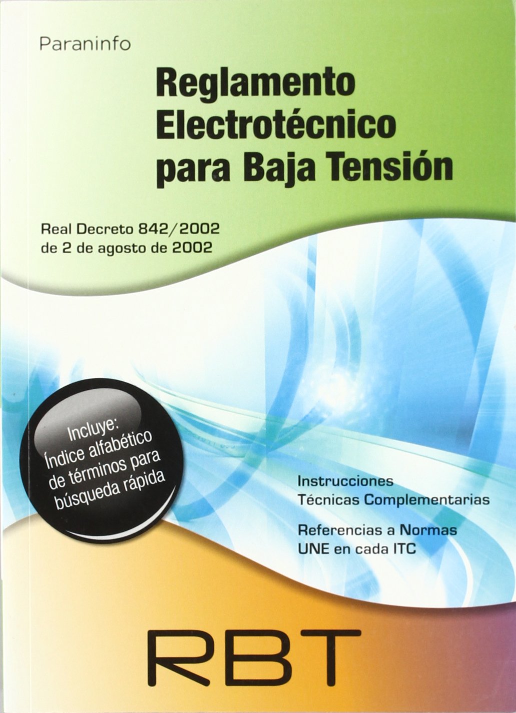 RBT. Reglamento electrotécnico para baja tensión Law
