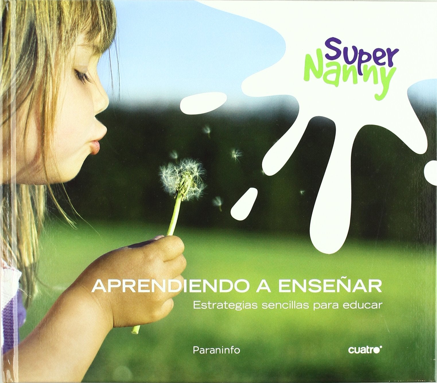 Supernanny (Aprendiendo a enseñar) (Educación Infantil) Social Sciences