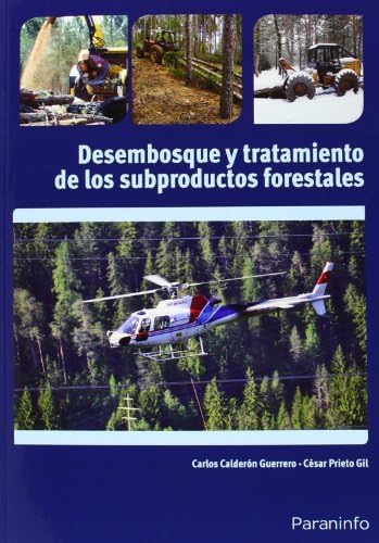 Desembosque y tratamiento de los subproductos forestales book